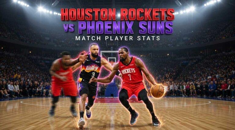 Houston Rockets vs Phoenix Suns Match Player Stats
