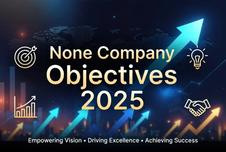None Company Objectives 2025
