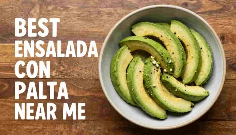 best ensalada con palta near me