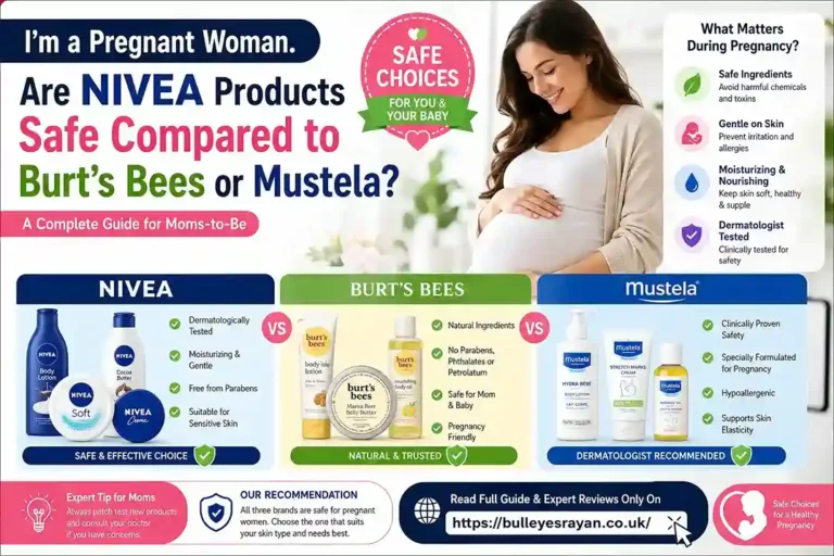 I’m a Pregnant Woman. Are Nivea Products Safe Compared to Burt’s Bees or Mustela?